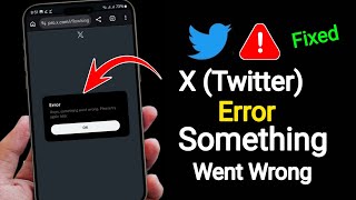 Fix Twitter Login Error "Oops Something Went Wrong Try Again Later" Problem