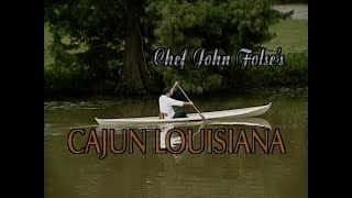 Chef John Folse's Cajun Louisiana | 1994
