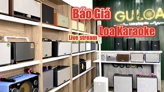 GuLoa live báo giá loa xách tay hát karaoke tháng 11