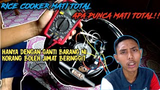 Tutorial Tukar Thermal Fuse Rice Cooker  | Mati Total | Kenapa Mati Total? | Tutorial Malaysia