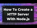 How To Create a Simple HTTP Server with Node.js