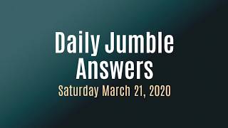 Daily Jumble March 21 2020 | Jumble Answers for 3/21/2020