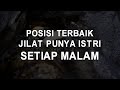 VIDEO INI HANYA UNTUK SUAMI ISTRI !! Posisi Terbaik JIMAK Istri