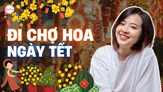 TỪ VỰNG TIẾNG ANH THEO CHỦ ĐỀ - ĐI CHỢ HOA NGÀY TẾT