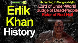 Who is Erlik Han | Erlik Khan of Mongols | Mongolian Myth of Creation | Tengerism | Cengri Lord