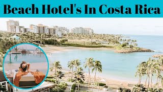 Top 5 Beach Hotel In Costa Rica | Resort In Costa Rica | Advotis4u