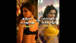 Kriti Sanon VS Disha Patani - Who is more beautiful? | (SMV Battle)