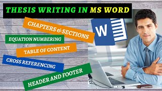 Thesis writing and formatting in MS Word