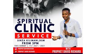 Clinic Ya Kiroho | Prophet David Richard