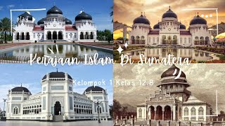 Kerajaan Islam di Pulau Sumatera | Perlak, Samudera Pasai, Aceh Darusallam | kelompok 1 kelas 12.8