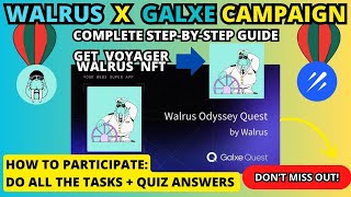 WALRUS AIRDROP GALXE CAMPAIGN PART 3  DO ALL THE TASKS + QUIZ ANSWERS  GET WALRUS VOYAGER NFT!