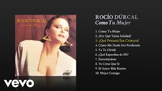 Rocío Dúrcal - ¿Qué Pensará Esa Criatura? (Cover Audio)