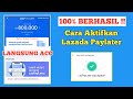 Lazada Paylater | Cara Aktifkan Lazada Paylater Terbaru 2023 | Cara Daftar Lazada Paylater