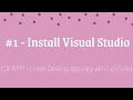[C#] - Create Desktop App - #1 - Install Visual Studio