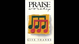 Don Moen- Give Thanks (First version) (Only Background Vocalists) (Hosanna! Music)