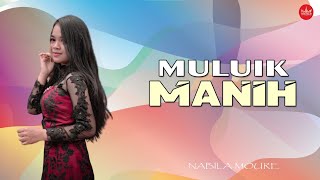 Nabila Moure - Muluik Manih Lagu Minang Remix Terbaru