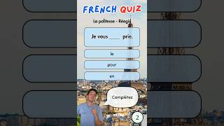 French Quiz: La Politesse - Réagir