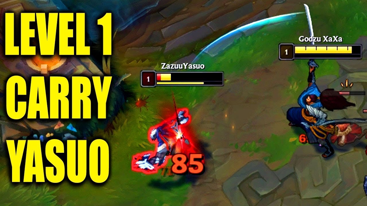 LEVEL 1 YASUO CARRY - Insane Yasuo Guide - YouTube