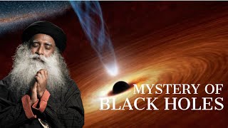 What are BLACK HOLES? | How it's connected to SHIV LINGA & YOUR ENERGIES | Sadhguru