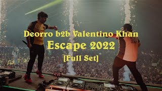 Deorro b2b Valentino Khan - Escape 2022 (Full Set)