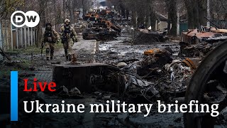Watch live: Ukraine military briefing on the humanitarian situation in retaken territories | DW News
