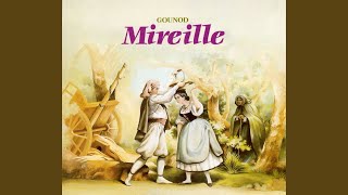 Mireille - Acte IV - 1er tableau : XII. Choeur des moissonneurs \