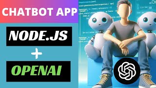 Node.js Chatbot Tutorial: Integrating OpenAI for Intelligent Conversations #openai #nodejs #chatgpt