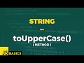 Javascript Basics · String · toUpperCase() (method)