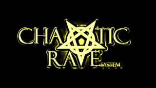 Chaotic Rave System - Ignition