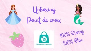 Unboxing partenariat n°9 avec Onedaysaving #pointdecroix #11ct #onedaysaving 🍓👸