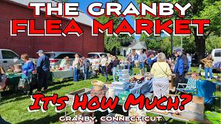 Ridiculously Low Prices & Amazing Finds at the Granby Flea Market, My Local Flea Market! May 2026!