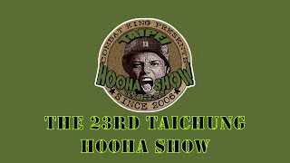 2018 The 23rd Taichung Hooha Show 2018 第23屆台中武哈祭