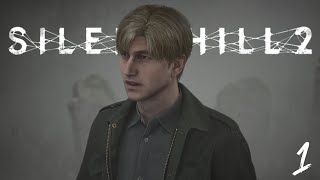 Playing My First Ever Silent Hill Game | Silent Hill 2 (Remake) | Part 1