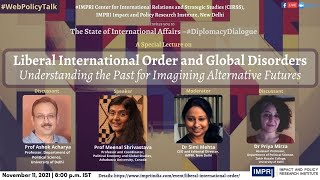 #DiplomacyDialogue |E8 | Prof Meenal Shrivastava | Liberal International Order & Global Disorders Li
