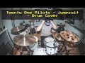 Twenty One Pilots - Jumpsuit - Drum Cover
