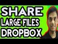 How to share big files via dropbox link | Easy to upload, share and use | Hindi How to share big files via dropbox link | Easy to upload, share and use | Hindi