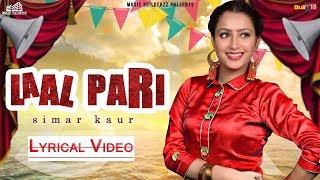Laal Pari (Lyrical Video ) Simar kaur - Music Builderzz - Punjabi Bhangra Song - Punjabi Music