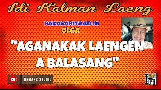 IKL | Dear Manong Nemy | ILOCANO DRAMA | Story of Olga | \