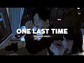 I didn’t know it was our last time together // playlist