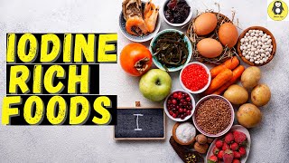 आयोडीन रिच फूड्स | iodine rich foods vegan and nonvegan| deficiency of iodine I daily need of iodine