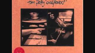 Tom Petty - You Don't Know How It Feels (Album Version)