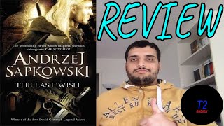 The Last Wish Book Review | The Witcher #1 | Andrzej Sapkowski