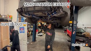 THE BMW M240i GOT A TITANIUM EXHAUST *SUPER LOUD*