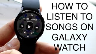 How To Listen To Music On Samsung Galaxy Watch Without Phone! (2023)