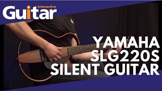 Yamaha SLG220S Silent Acoustic Guitar | Review