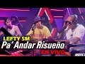 Lefty SM - Pa' Andar Risueño AC RADIO SHOW (Famous Session #4)