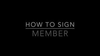 Learn How to Sign the Word Member