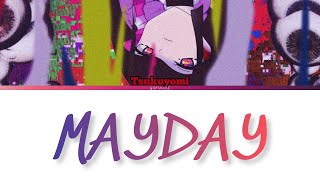 Tsukuyomi - MayDay(メデ) Lyrics Kan/Rom/Eng