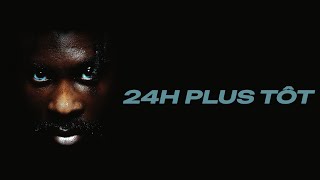DAMSO - 24H plus tôt (Lyrics)