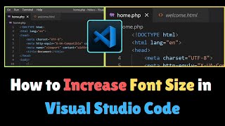 How to Increase Font Size in Visual Studio Code | Font Size in VS Code